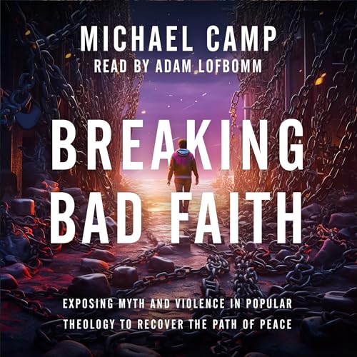 Audiobook: Breaking Bad Faith by Michael Camp episode artwork
