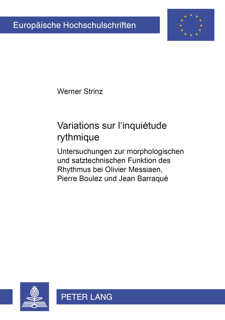Oliver Messiaen Pierre Boulez Jean Barraqué Rythmus Bei Monographie