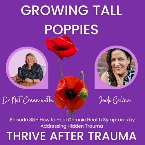 How to Heal Chronic Health Symptoms by Addressing Hidden Trauma
