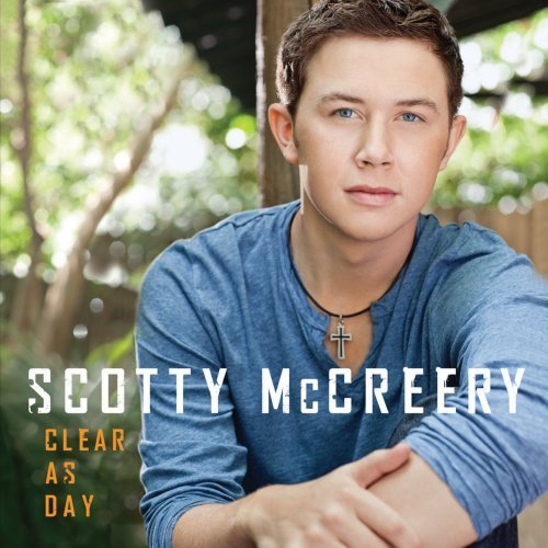 Clear As Day by Scotty McCreery (2011-10-04)