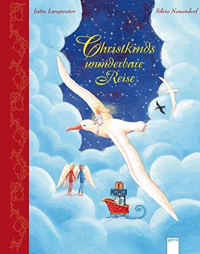 Christkinds wunderbare Reise Christkinds wunderbare Reise