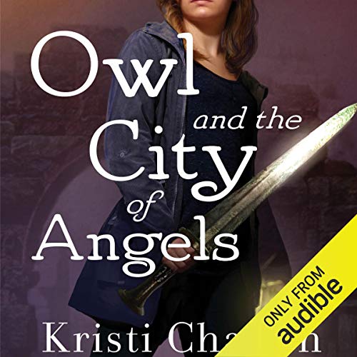 Owl and the City of Angels Owl and the City of Angels