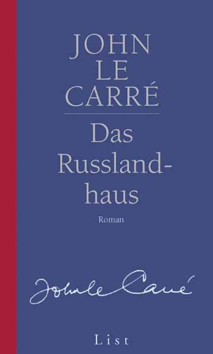 Das Russlandhaus: Roman