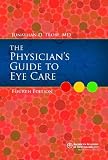 Physician's Guide to Eye Care, Fourth Edition