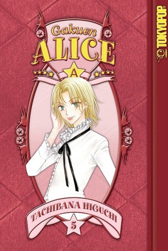 Gakuen Alice Volume 5      Paperback – December 9, 2008