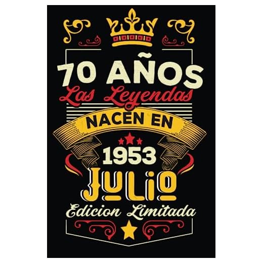 LAS LEYENDAS NACEN EN JULIO EL AÑO 1953: 70 Aniversario Cuaderno personalizado 70 años regalos Feliz 1953 cumpleaños ideas de regalos