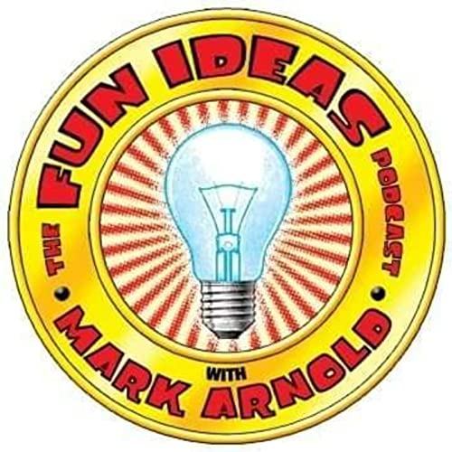 Fun Ideas Podcast Podcast Por Mark Arnold arte de portada