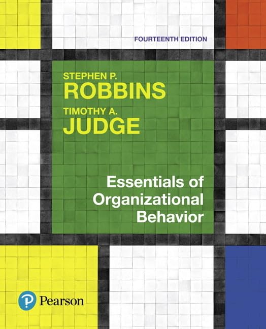 Essentials of Organizational Behavior Paperback – 6 April 2017