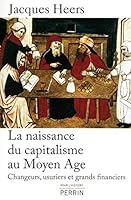 La naissance du capitalisme au Moyen âge changeurs, usuriers et grands financiers 2262030898 Book Cover