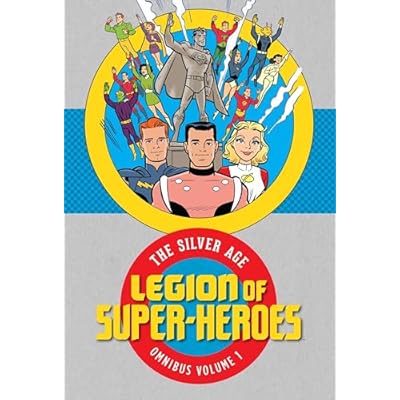 Legion of Super Heroes The Silver Age Omnibus HC