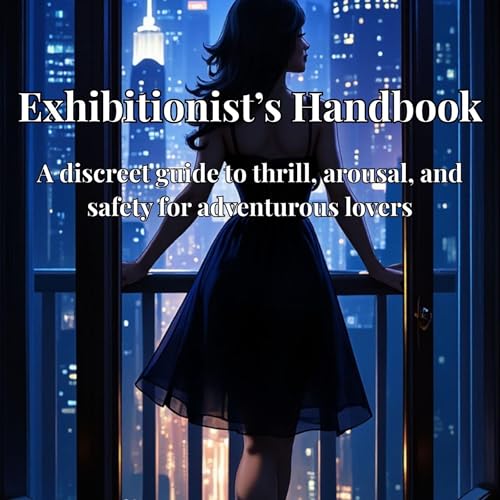 The Exhibitionist’s Handbook Audiolivro Por Tabby's Inspirations capa