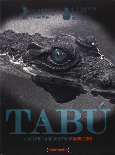 Tabú + (Casi) Integral De Los Cortos De Miguel Gomes [DVD]
