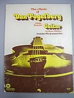 The Music of Dan Fogelberg Made Easy for Guitar Including His Greatest Hits(1977) B00GYGFV6W Book Cover