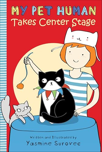 My Pet Human Takes Center Stage (My Pet Human, 2) (English Edition)