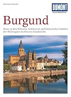 Burgund. Kunst-Reiseführer. 3770141660 Book Cover