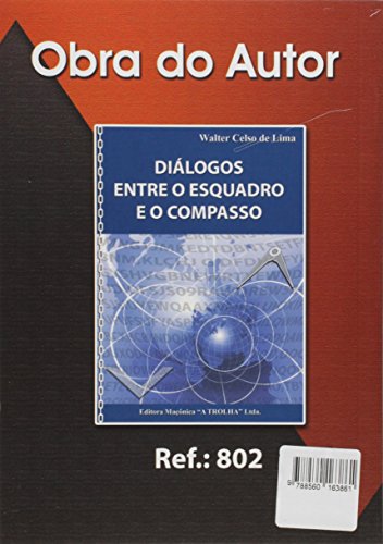 O Esquadro e o Compasso Acontecem