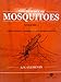 Biology of Mosquitoes, Volume 1: Development, Nutrition and Reproduction