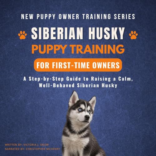 Siberian Husky Puppy Training for First-Time Owners cover art