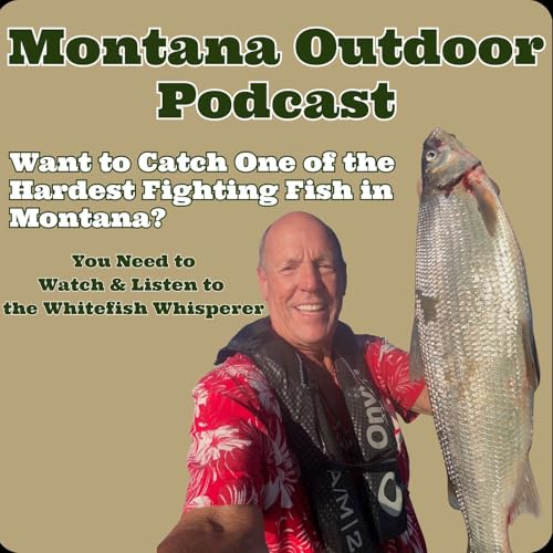 Page de couverture de Want to Catch One of the Hardest Fighting Fish in Montana?