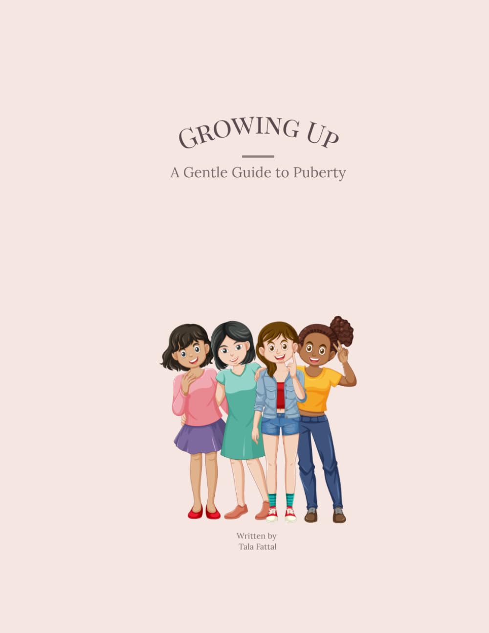 Growing Up: A Gentle to Puberty for Girls (Growing Up: A Gentle Guide Series)