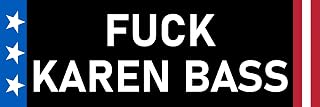 Fuck Karen Bass Sticker Los Angeles Mayor Karen Bass Sucks Bumper Sticker Anti Fuck Impeach Recall