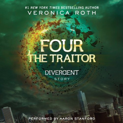 Four The Traitor A Divergent Story (Audible Audio Edition) Veronica