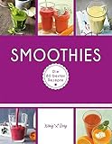 Smoothies: Die 80 besten Rezepte für das Lieblingsgetränk aus dem Mixer (GU König und Berg)