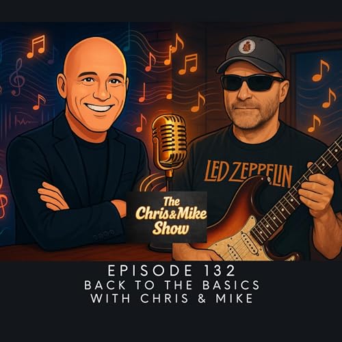 #132 - Back to the Basics: Chris & Mike cover art