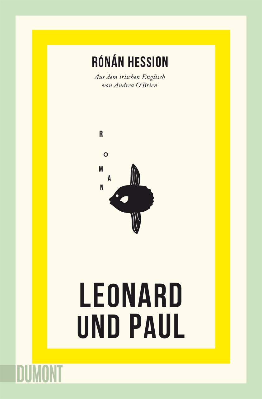 Leonard und Paul: Roman | Nominiert für das Lieblingsbuch der Unabhängigen 2023 (Shortlist)