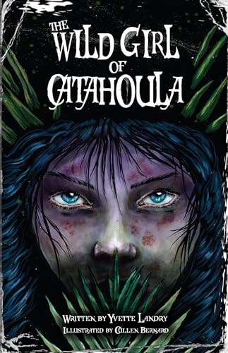 The Wild Girl of Catahoula