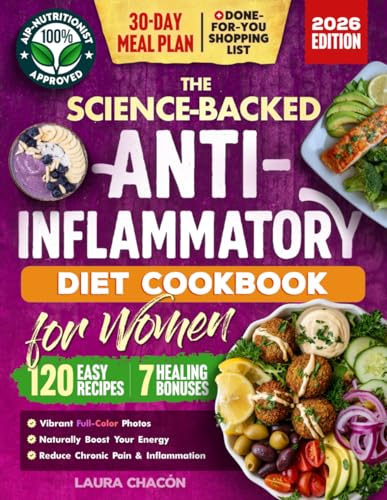 The Science-Backed Anti-Inflammatory Diet Cookbook for Women