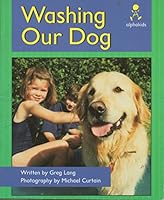 Washing Our Dog (Alphakids) 0760836256 Book Cover