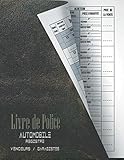  Livre de Police Automobile: Registre Vendeur automobiles et garagiste, Grand format large: 21,6 x 27,9 cm, 1080 véhicules Conforme à la réglementation ... Articles R.321-1 à R.321-8 du code péna