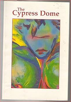 Journal The Cypress Dome, Spring 1998 : Issue 9 Book