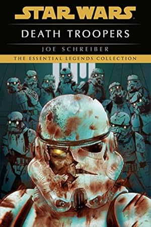 Death Troopers: Star Wars Legends (Star Wars - Legends)