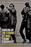  Harlem 69: The Future of Soul (The Soul Trilogy) (English Edition)