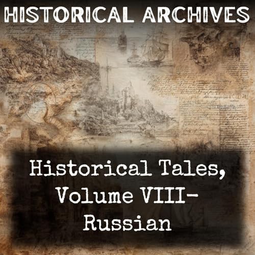 『Historical Tales, Volume VIII- Russian』のカバーアート