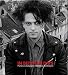 In Between Days: The Cure In Photographs 1982-2005