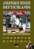  Ausgewählte Hengste Deutschlands 2008/2009: Ein Jahrbuch der Hengste