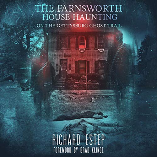 The Farnsworth House Haunting by Richard Estep episode artwork