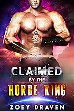 Claimed by the Horde King (Horde Kings of Dakkar Book 2)