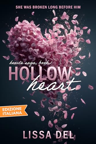 Hollow Heart: Un romance sportivo (Heart Saga Edizione Italiana Vol. 1)