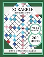 Scrabble Score Sheet Pad - 200 Sheets for 2-4 Players : The Ultimate Scrabble Score Pad for People Who Love the Word Building Game 1655873474 Book Cover