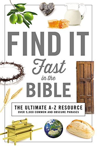 Find It Fast in the Bible (A to Z Series) Find It Fast in the Bible (A to Z Series)