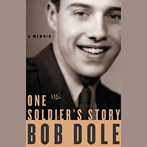 One Soldier's Story by Bob Dole