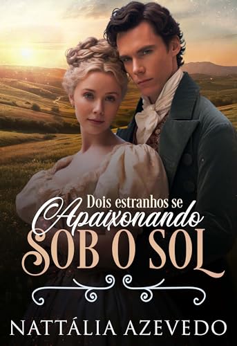 Dois Estranhos se Apaixonando Sob o Sol
