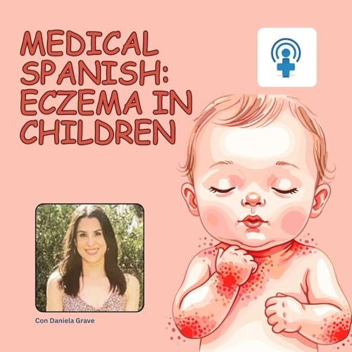Couverture de Medical Spanish for Assessing Eczema in Children