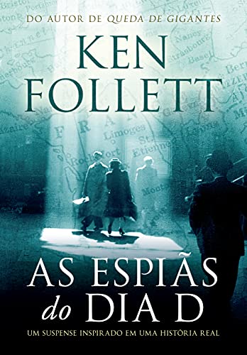 As Espias do Dia D (Em Portugues do Brasil) [Portuguese] 8580414091 Book Cover