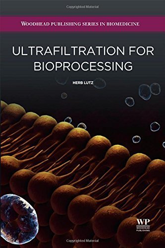 Ultrafiltration for Bioprocessing (Woodhead Publishing Series in Biomedicine) by H Lutz (2015-03-09)