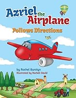 Azriel the Airplane Follows Directions 1600919413 Book Cover